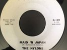 THE NYLONS: MAID 'N JAPAN  DOWNEY RECORDS D-109 7