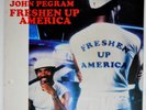 JOHN PEGRAM Freshen Up America J-PEE LP SEALED RARE  1986 funk boogie synth