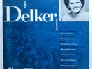 Del Delker, The La Sierra Album on Chapel Records (Seventh Day Adventist)