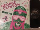George Clinton Atomic Dog b/w Man's Best Friend 12