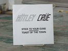 Motley Crue Stick To Your Guns / Toast Of The Town - Leather Records