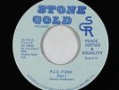Funk 45 - Peace Justice & Equality - P.J.E. Funk - Stone Gold - mp3