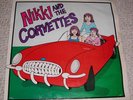 Nikki and the Corvettes (LP, Album) - 1980