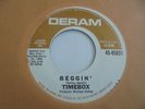 Timebox - Beggin' 1968 USA 45 DERAM MOD NORTHERN SOUL