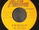 CRYSTALS: he hit me / no one ever tells you PHILLES 7