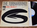 Hank Mobley The Turnaround Pristine NM  1st DG NY Blue Note lp Freddie Hubbard