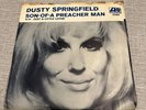 45 RPM PROMO: Son-Of-A Preacher Man/ Just A Little Lovin’ Dusty Springfield (FH)