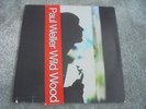 Paul Weller - Wild Wood 1993 UK LP GO DISCS 1st MOD THE JAM