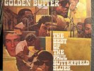 PAUL BUTTERFIELD BLUES BAND - Golden Butter (BestOf) 12