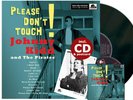 Johnny Kidd: Please Don't Touch  (LP & CD, 10inch, 45rpm)