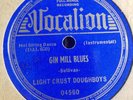 78RPM Vocalion Light Crust Doughboys - Gin Mill Blues solid V / Pussy  V-VV-