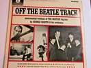 Off The Beatle Track  --Mono --LP--George Martin--Beatles