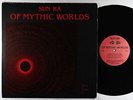 Sun Ra - Of Mythic Worlds LP - Philly Jazz OG Press VG++