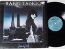 BANG TANGO - DANCIN' ON COALS. LP. 1991. MCA RECORDS. EUROPE