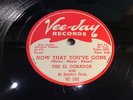 EL DORADOS Vee-Jay 180 Now That You've Gone/Rock N Roll's For Me DOO-WOP R&B 78