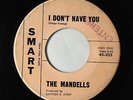 Doo-Wop 45 - Mandells - I Don't Have You - Smart - mp3