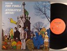 The Troll  Animated Music   RARE LP   Psych, Garage