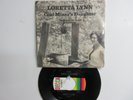 ' LORETTA LYNN ' HIT 45 + PICTURE SLEEVE [ COAL MINER'S DAUGHTER ] 1970