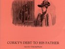 THOMPSON , MAYO - CORKY'S DEBT TO HIS FATHER NEW VINYL RECORD