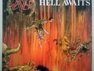 Slayer – Hell Awaits. Roadrunner Records, 1985 pressing