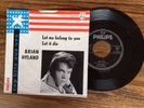 Schallplatte  Brian Hyland:  Let me belong to you    deutsche .Philips 320009 BF