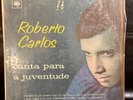Roberto Carlos–Canta Para A Juventude CBS 37400 INDICA COSTA RICA PRESS RARE