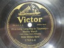 Victor Military Band - VICTOR 17651 - WW I - It's a Long, Long Way to Tipperary