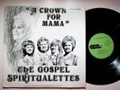 Morristown TN Gospel Spiritualettes Crown For Mama Christian Vinyl LP Record VG+