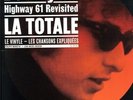 Bob Dylan, Highway 61 Revisited, La totale - Le vinyle - Les chansons - Neuf