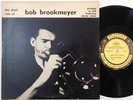 BOB BROOKMEYER The Dual Role Of PRESTIGE 10' LP record is EX Jimmy Raney RVG dg