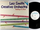 Leo Smith Creative Orchestra - Budding Of A Rose LP - Moers Music Germany VG+