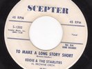 Rare Doo Wop 45 EDDIE & STARLITES To Make A Long Story Short SCEPTER 1st Prs VG+