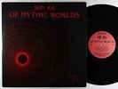 Sun Ra - Of Mythic Worlds LP - Philly Jazz OG Press VG+