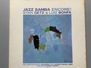 STAN GETZ  LUIS BONFA LP  JAZZ SAMBA ENCORE   VERVE V6-8523