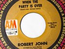 Robert John Soul 45 Raindrops Love and Sunshine bw When the Party's Over on A M