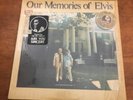 Elvis Presley Our Memories Of Elvis LP- Shrink Wrap, Hype Sticker- AQL1-3279