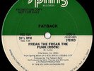 The Fatback Band - Freak The Freak The Funk (Rock) / (Do The) Boogie Woogie (...