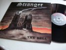 STRANGER the bell GERMANY 1985 PRIVATE ORIGINAL VINYL LP , HEAVY METAL, EX/EX+