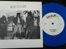The GERMS Forming 45 Blue Coloured Vinyl 45 LA PUNK Black Flag