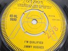 Jimmy Hughes Demo - Im Qualified - LONDON HL 9680