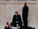 Phillipe Saisse Trio: The Body and Soul Sessions =LP vinyl *BRAND NEW*=