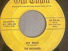 DOO WOP 45 SOLITAIRES OLD TOWN 1015 (SCRIPT) MY DEAR / WHAT DID SHE SAY