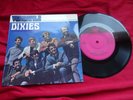THE DIXIES - VERY RARE IRISH PRESS 7