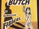 The Geraldine Fibbers - Butch - 1997 - 2 LP Vinyl Records - Gatefold - NM / NM