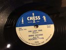 JIMMY ROGERS - Chess 1519 The Last Time/Out On The Road CHICAGO BLUES 78 1952 EX