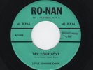 '57 R&BShouter LITTLE JOHNNIE COOK Try Your Love/Couldn't Walk RO-NAN VG++ HEAR