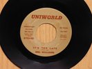 Mel Williams Deep Soul 45 Its Too Late bw Things Are Better on Uniworld