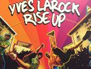 Yves Larock - Rise Up (12