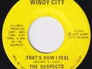 SUSPECTS That's How I Feel / Here I Am  Chicago sweet soul 45 HEAR