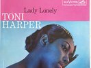 Toni Harper - Lady Lonely 1959 LP, Album Rca Victor Lsp 2092 Sehr Gut Plus ( VG+